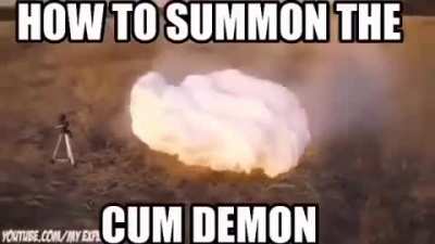 CUM DEMON??? 😳😳😳