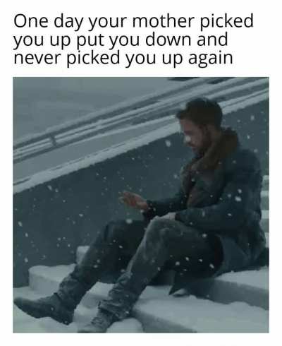 And you never knew it would be the last time