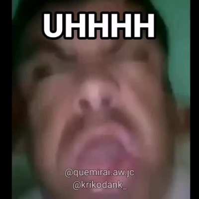 Uhhhh ahhhh