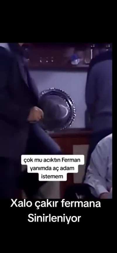 çakır fermana kızıyor