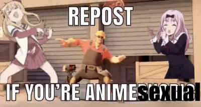 Saw this racist animephobic tf2 meme. So i decided to fix it for good.