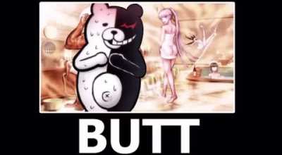 Monokuma meme &ldquo;BUTT&rdquo;