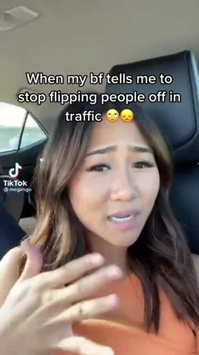 Stop flipping people off while I'm driving