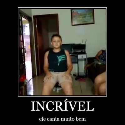 ELE CANTA MUITO BEM