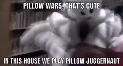 Too bad he don&rsquo;t have a pillow chainsaw