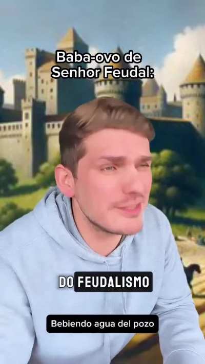 "N&atilde;o existe sistema melhor que o feudalismo"