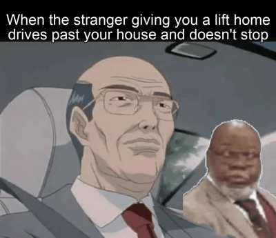 *chuckles* I'm in danger
