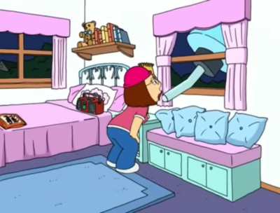 Peter:Don&rsquo;t worry about Meg, she&rsquo;s got everything she needs in her room.