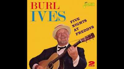 Burl Ives &ldquo;Five Nights At Freddy&rsquo;s&rdquo;