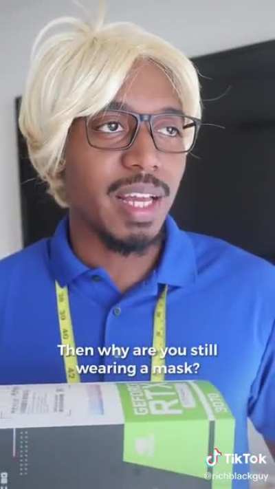 Why are you wearing a mask?