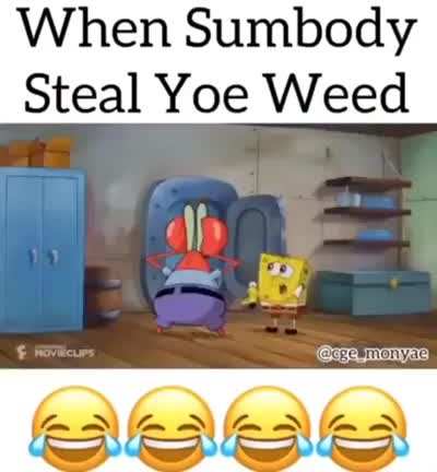 Bruh!!!! They Stoel His Weed