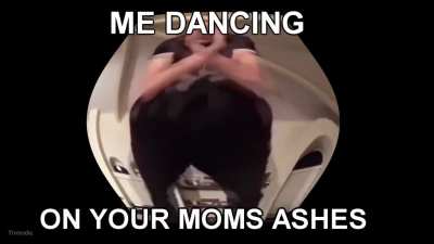 lul f*k mom
