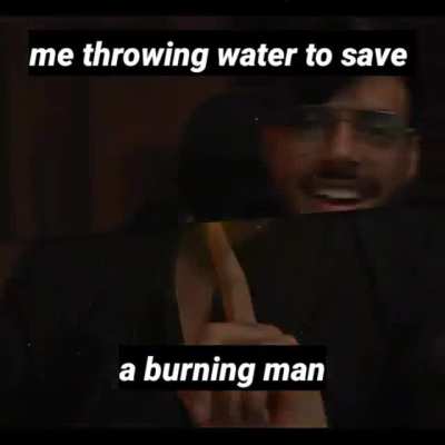 I saved him