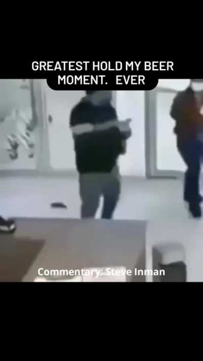 Hold my beer 🍺