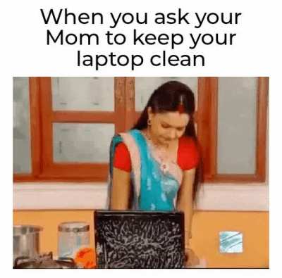 Mom be like