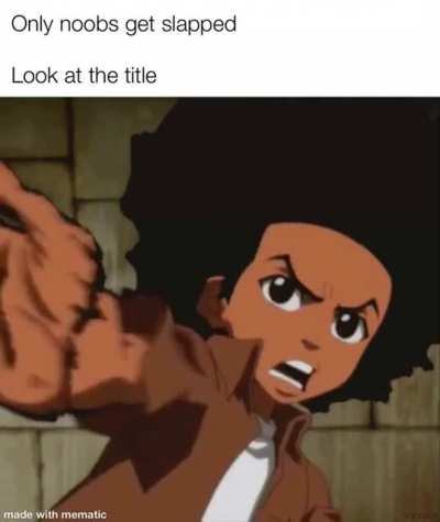 You are a noob