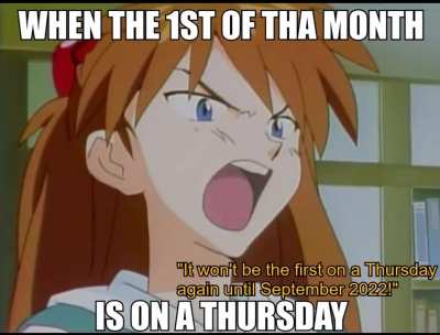 1st of tha month on a Thursday