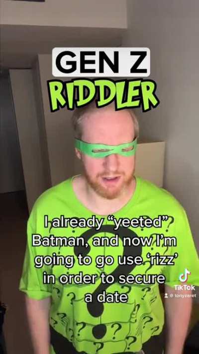New Funny Character: &ldquo;Gen Z Riddler&rdquo;