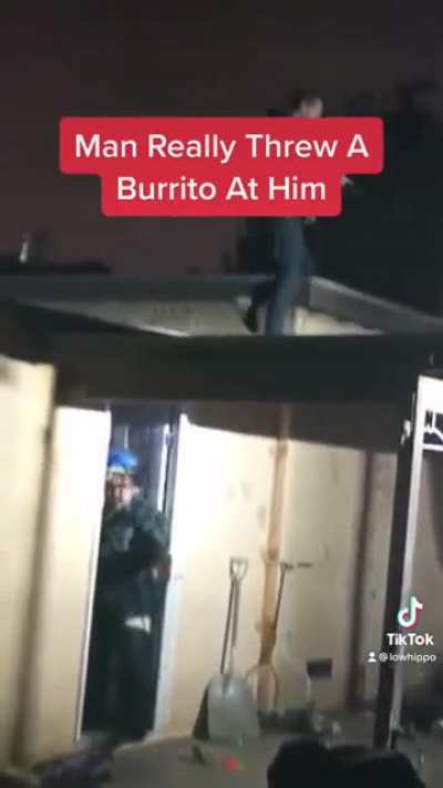 Adapt, Improvise.... burrito