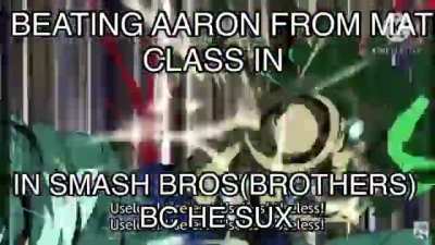 U sux Aaron🤬