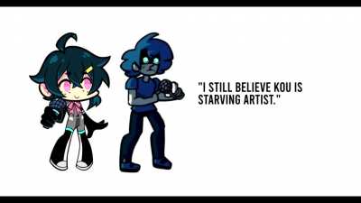"These Two Sound the Same" (KOU+Starving Artist Original Song)
