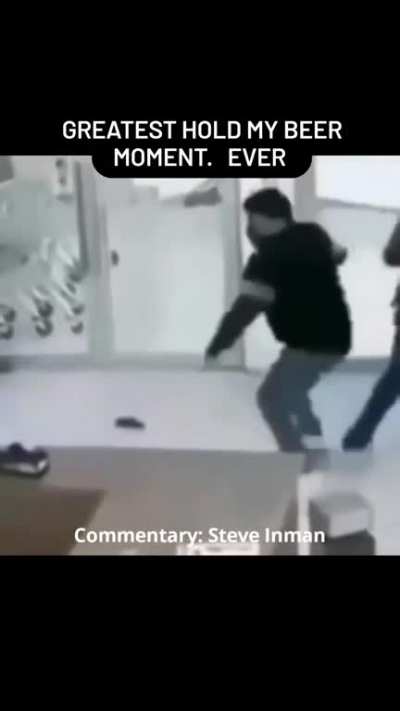 the greatest "Hold My Beer" moment