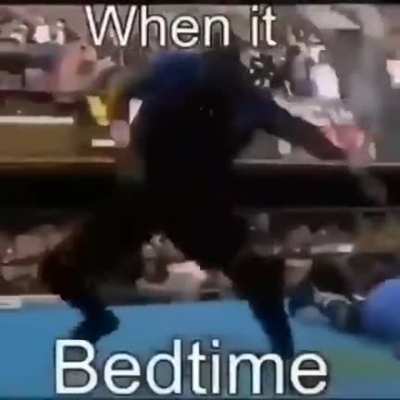 Bed time