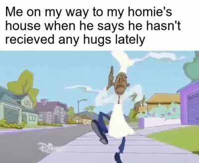 Hugs incoming!