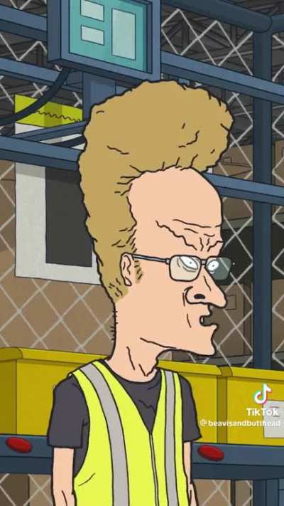 I&rsquo;ve been waiting for the episode where adult Beavis and Butthead work at Amazon to happen I&rsquo;ll be disappointed if they don&rsquo;t do any CAT 1 violations
