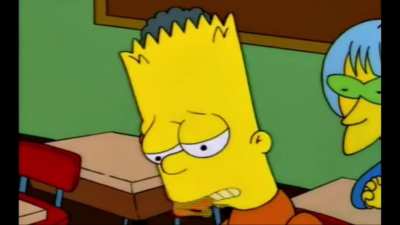 Leave Bart alone! He is tired of saying his line.