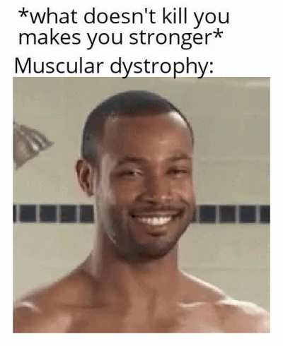 Muscular Dystrophy o_o