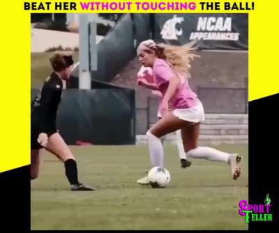 Beat her without touching the ball!