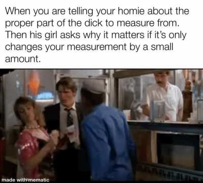 &ldquo;Only you decide where to measure your peepee from&rdquo;