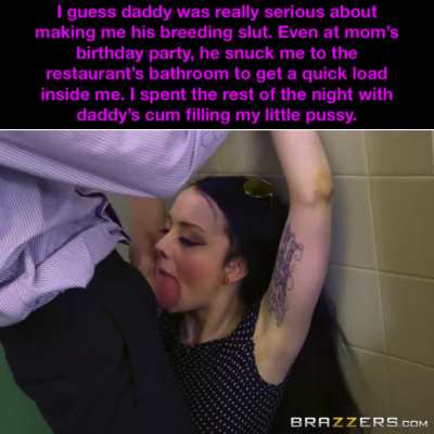 When dad says you’re his slut now, he means it.
