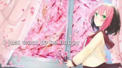 I just want to be happy