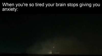 I'm just tired