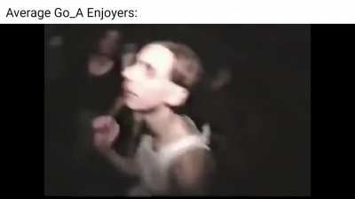 Average Go_A Enjoyers
