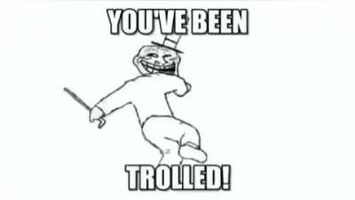 Trolled