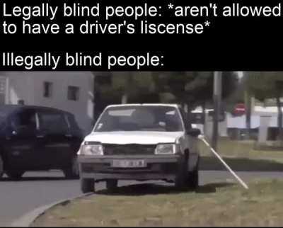 No one talks about the menace of the illegally blind