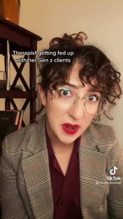 Gen Z enabled therapist