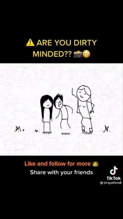 How Dirty mided are you