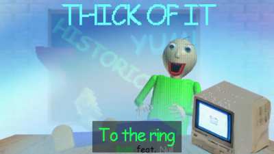 Baldi and Null Thick of It. (Read Body Text)