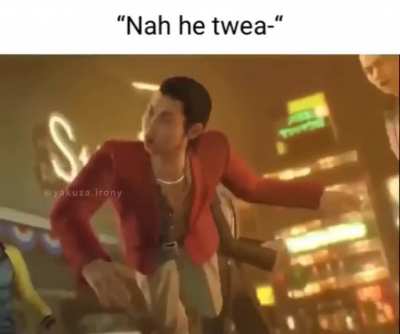 nah he twearks