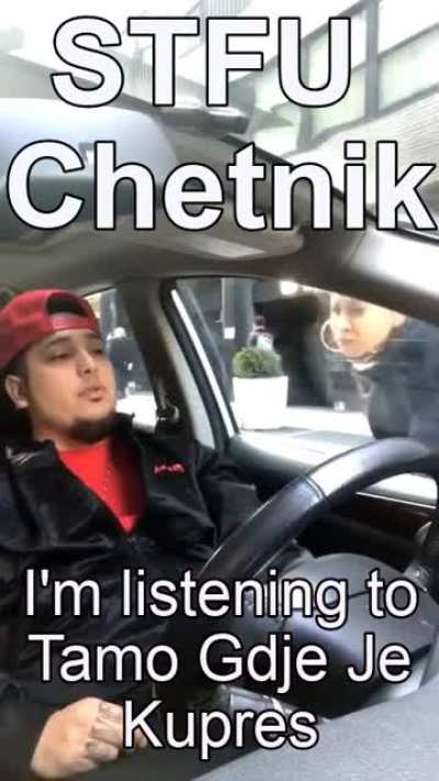 Stfu I’m listening to Tamo Gdje Je Kupres