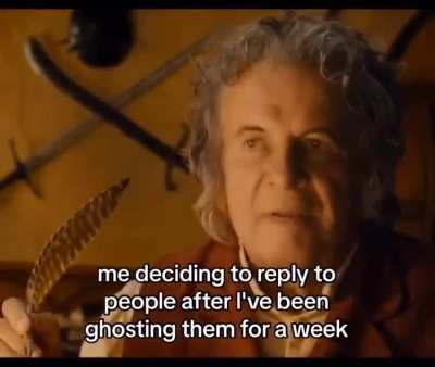 I was busy 