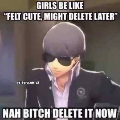 FeLt cUtE migHt DeLeTe LaTeR