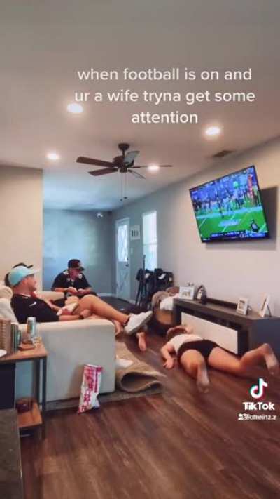 Trying to get attention on football sunday