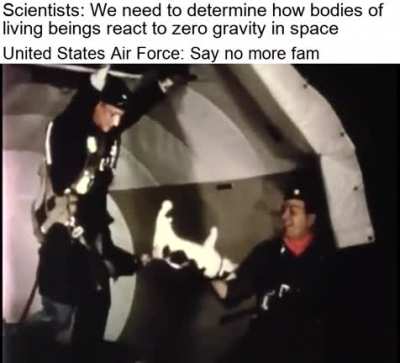 "Well you gotta start out with something" - USAF, probably