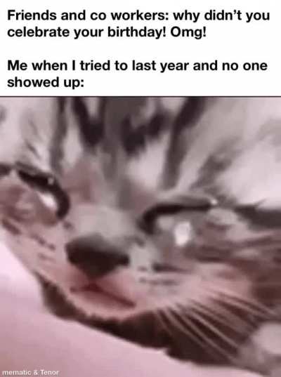 Never again. This Saturday is just another day