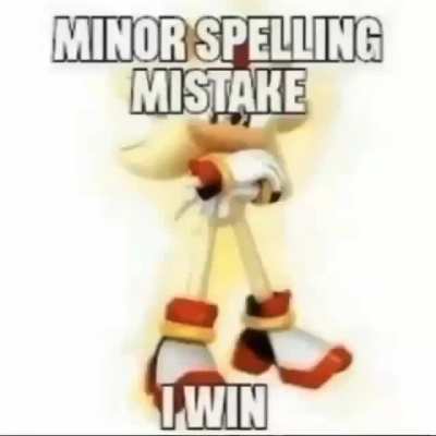 Hey look it&rsquo;s the person that spends their time correcting grammar on the internet